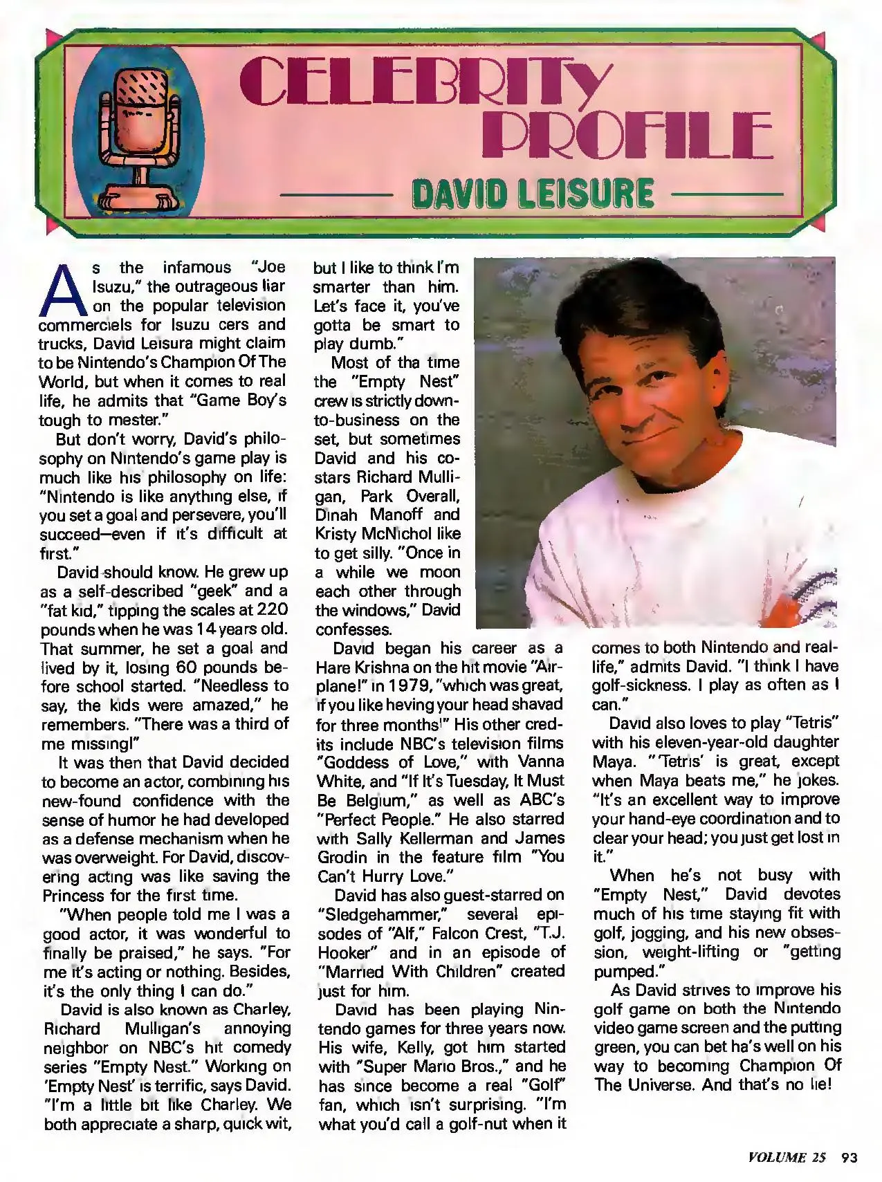 Nintendo Power issue 25 profile of David Leisure, page 93