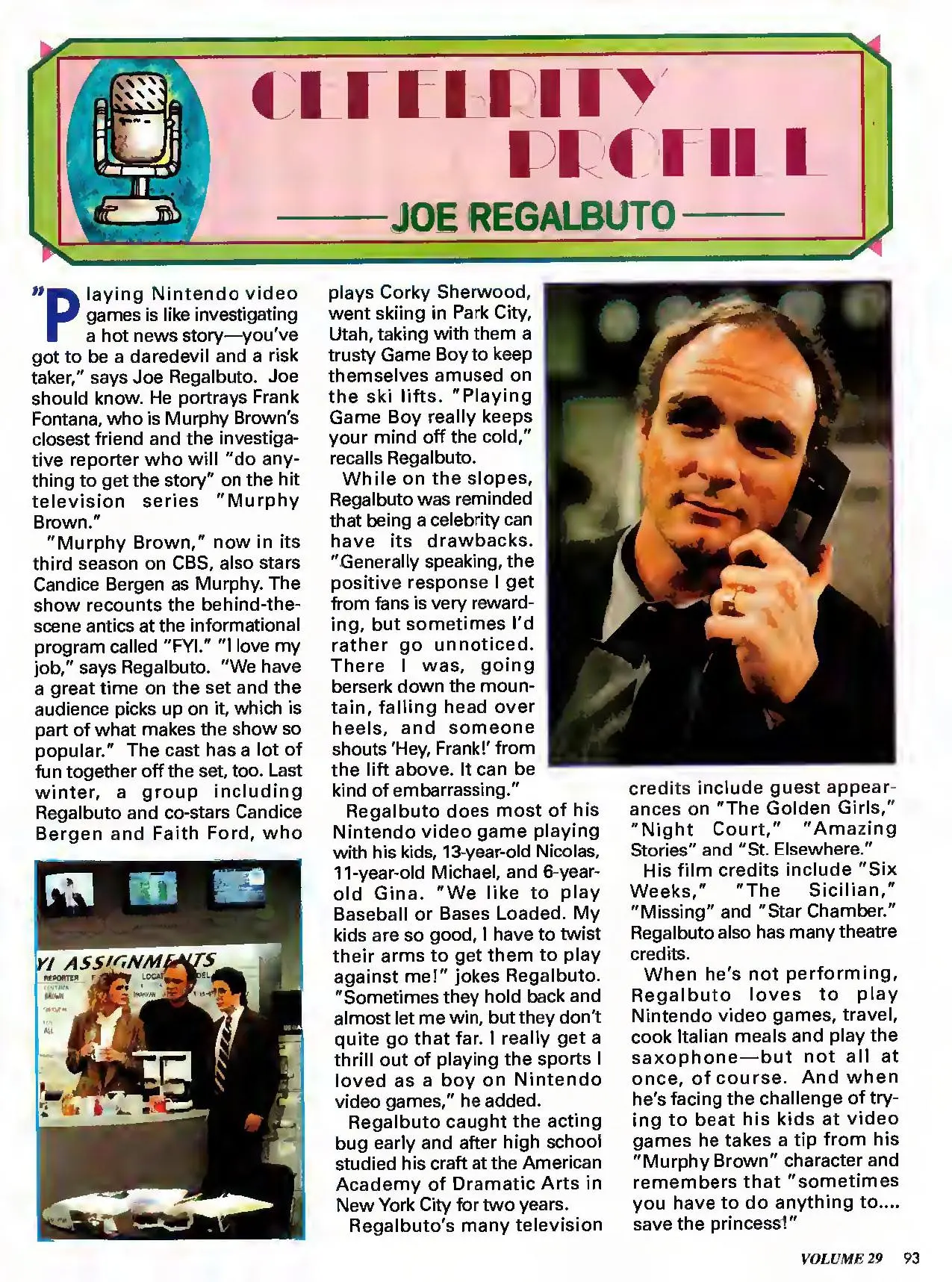 Nintendo Power issue 29 profile of Joe Regalbuto, page 93